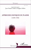 Approches critiques du plaisir (1450-1750) (eBook, PDF)