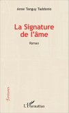 La signature de l' âme (eBook, PDF)