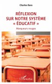 Réflexion sur notre système « éducatif » (eBook, PDF)