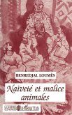 Naivete et malice animales (eBook, PDF) Naivete et malice animales (eBook, PDF)