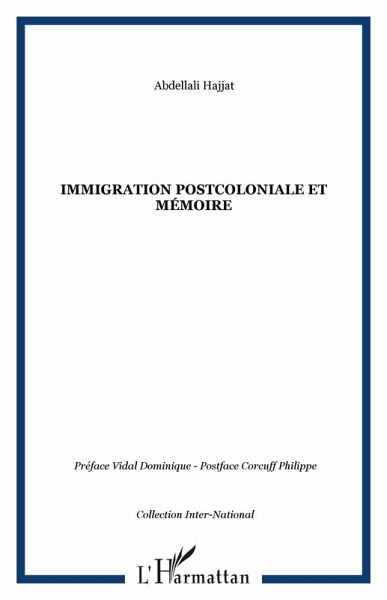 Immigration postcoloniale et mémoire (eBook, ePUB) Immigration postcoloniale et mémoire (eBook, ePUB)