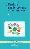 Fenêtre sur le collège et sur l'éducation (eBook, PDF)