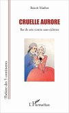 Cruelle aurore (eBook, PDF)