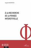 A la recherche de la pensée interstitielle (eBook, PDF)