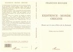 Existence, monde, origine (eBook, PDF) Existence, monde, origine (eBook, PDF)