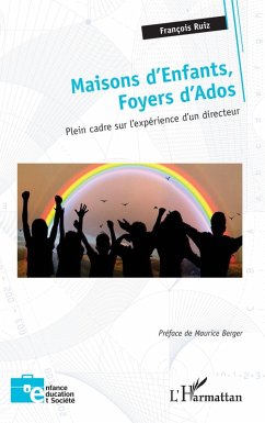 Maisons d'Enfants, Foyers d'Ados (eBook, PDF) - Ruiz