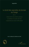 Le droit des parcelles de terrain au Congo (Tome 3) (eBook, PDF)