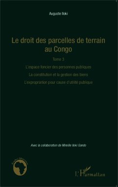 Le droit des parcelles de terrain au Congo (Tome 3) (eBook, PDF) - Iloki