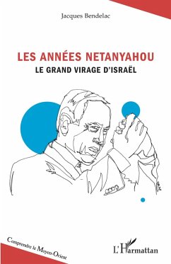 Les années Netanyahou (eBook, ePUB) - Bendelac