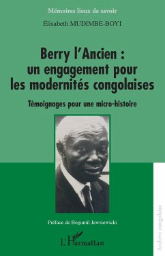 Cover Berry l'Ancien : un engagement pour les modernités congolaises (eBook, ePUB)