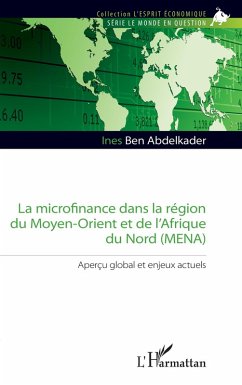 Cover La microfinance dans la région du Moyen-Orient et de l'Afrique du Nord (MENA) (eBook, ePUB)