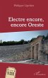 Electre encore, encore Oreste (eBook,... - Bild 1