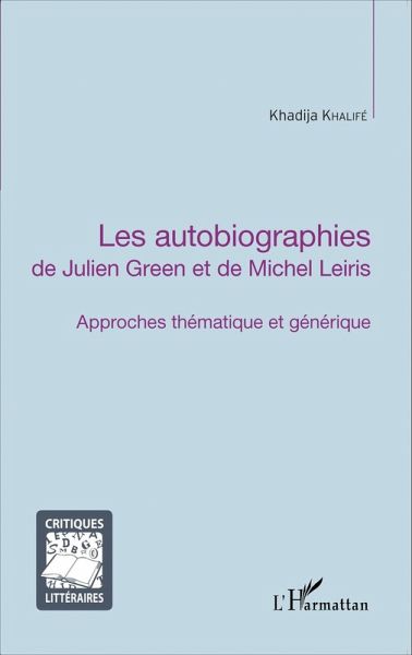 Les autobiographies de Julien Green et de Michel Leiris (eBook, PDF)