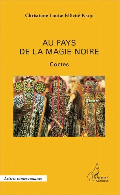 Au pays de la magie noire (eBook, PDF) - Kadji