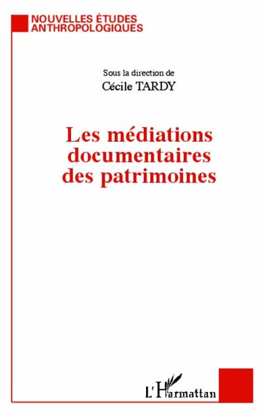 Les médiations documentaires des patrimoines (eBook, PDF)