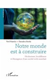 Notre monde est a construire (eBook, PDF)