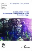 La disparition du Dieu dans la Bible et les mythes hittites (eBook, PDF) La disparition du Dieu dans la Bible et les mythes hittites (eBook, PDF)