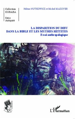Cover La disparition du Dieu dans la Bible et les mythes hittites (eBook, PDF)