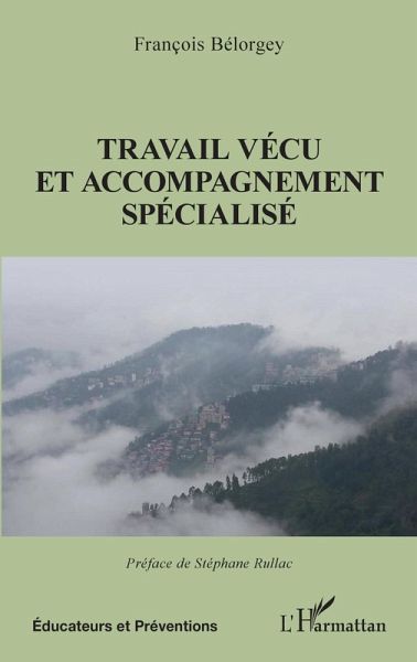 Travail vécu et accompagnement spécialisé (eBook, ePUB)