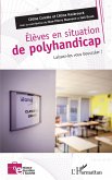 Élèves en situation de polyhandicap (eBook, ePUB)