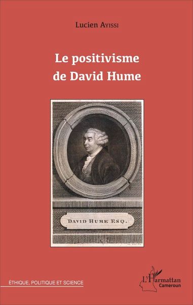 POSITIVISME DE DAVID HUME (LE) (eBook, PDF) POSITIVISME DE DAVID HUME (LE) (eBook, PDF)