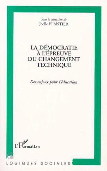 La démocratie à l'épreuve du changement technique (eBook, PDF)
