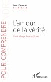 L'amour de la vérité (eBook, ePUB)