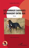 Les animaux sauvages se mangent entre eux (eBook, PDF)