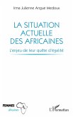 La situation actuelle des Africaines (eBook, ePUB)