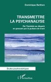Transmettre la psychanalyse (eBook, ePUB)