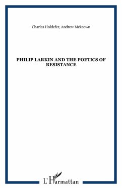Cover Philip Larkin and the poetics of resistance (eBook, ePUB)