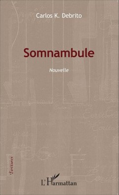 Somnambule (eBook, PDF) - Debrito