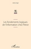 Les fondements logiques de l'information chez Peirce (eBook, PDF)