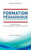 Formation Pédagogique. Enseignements et apprentissages de qualité (eBook, PDF)