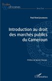 Introduction au droit des marchés publics du Cameroun (eBook, ePUB)
