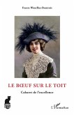 Le Boeuf sur le toit (eBook, ePUB)