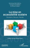 La mise en accessibilité scolaire (eBook, ePUB)