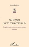 Six leçons sur le sens commun (eBook, ePUB)
