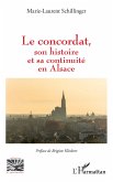 Le concordat, son histoire et sa continuité en Alsace (eBook, ePUB)