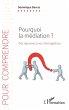 Pourquoi la médiation ? (eBook, ePUB) - Bild 1