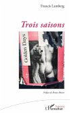 Trois saisons (eBook, PDF)