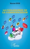 La foulosophie de la communication (eBook, PDF)