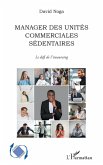 Manager des unités commerciales sédentaires (eBook, ePUB)