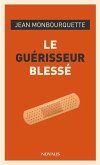 Le guérisseur blessé (eBook, ePUB)