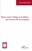 Duras entre l'éloge et le blâme : une lecture de la réception (eBook, ePUB)