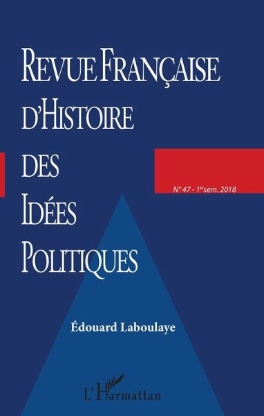 Revue française d'Histoire des idées politiques (eBook, ePUB) Revue française d'Histoire des idées politiques (eBook, ePUB)