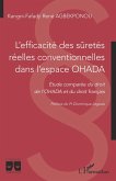 L'efficacité des sûretés réelles conventionnelles dans l'espace OHADA (eBook, ePUB) L'efficacité des sûretés réelles conventionnelles dans l'espace OHADA (eBook, ePUB)