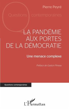 La pandémie aux portes de la démocratie (eBook, ePUB) Cover La pandémie aux portes de la démocratie (eBook, ePUB)