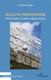 Ballon prisonnier (eBook, ePUB)