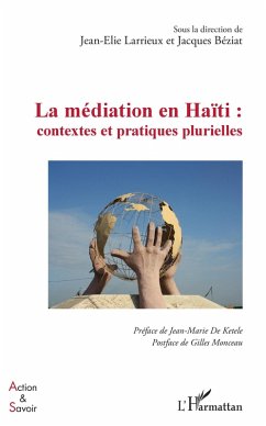 La médiation en Haïti : contextes et pratiques plurielles (eBook, ePUB) - Larrieux; Beziat